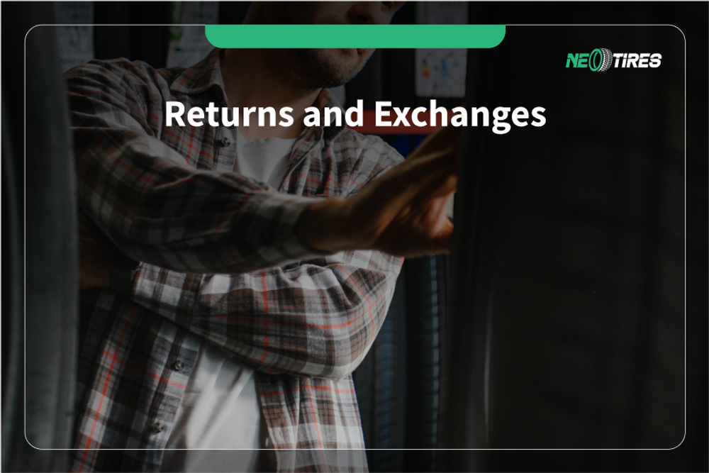 NeoTires Order Returns, Cancellations, and Refunds