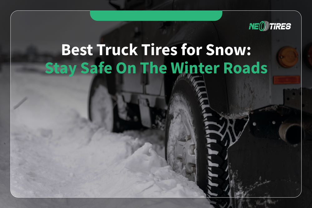 Best Truck Tires for Snow: Stay Safe On The Winter Roads Ahead