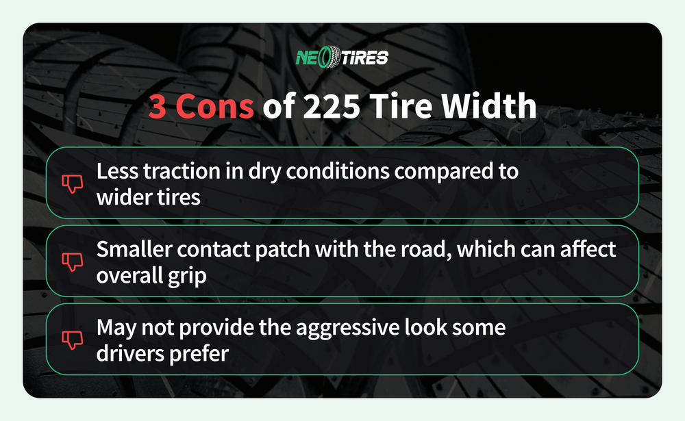 225 tire width disadvantages