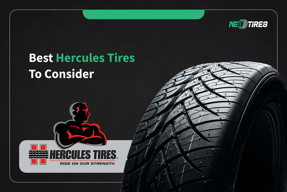 Best Hercules Tires To Consider