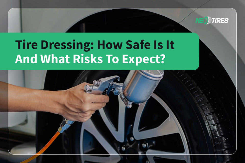 Tire Dressing: How Safe Is It And What Risks To Expect?
